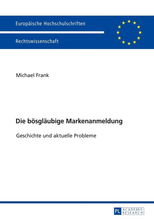 Bild vom Artikel Die bösgläubige Markenanmeldung vom Autor Michael Frank
