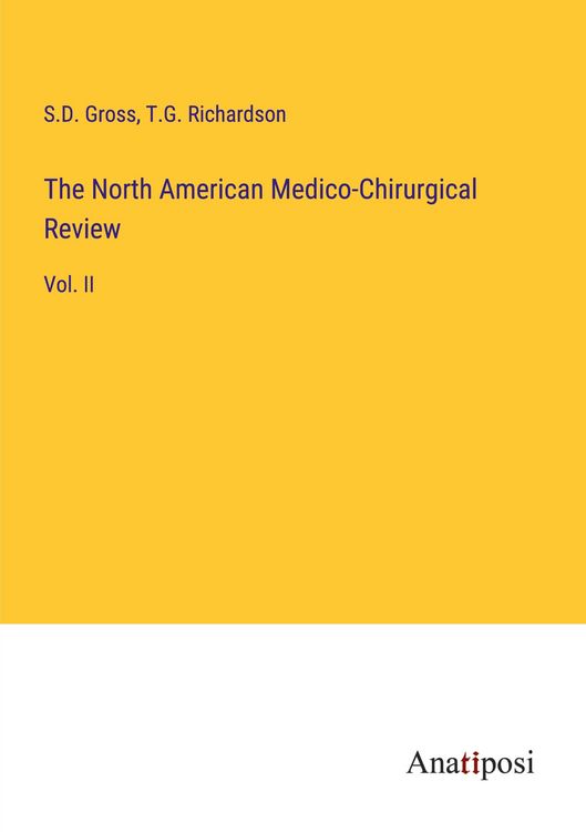 Produktbild: The North American Medico-Chirurgical Review