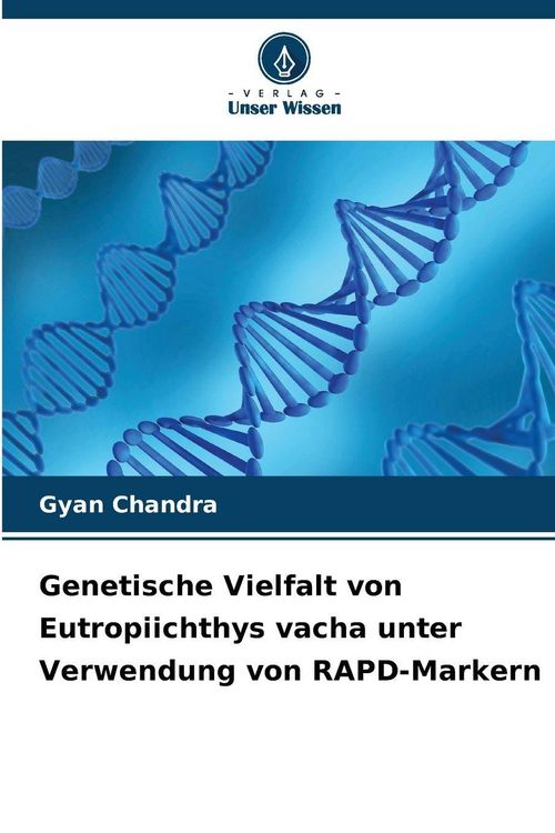 Produktbild: Genetische Vielfalt von Eutropiichthys vacha unter Verwendung von RAPD-Markern