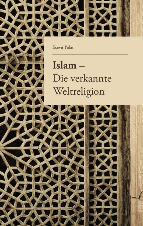 Produktbild: Islam &ndash; Die verkannte Weltreligion
