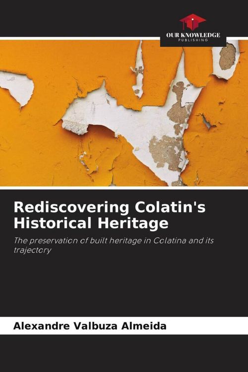 Produktbild: Rediscovering Colatin's Historical Heritage