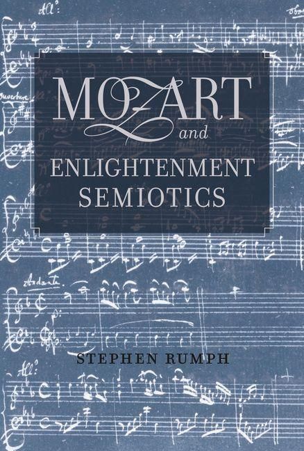 Produktbild: Mozart and Enlightenment Semiotics