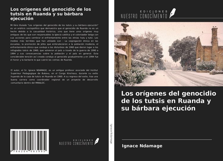 Produktbild: Los or&iacute;genes del genocidio de los tutsis en Ruanda y su b&aacute;rbara ejecuci&oacute;n