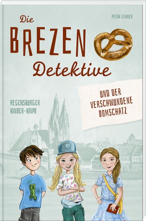 Produktbild: Die Brezen-Detektive und der verschwundene Domschatz