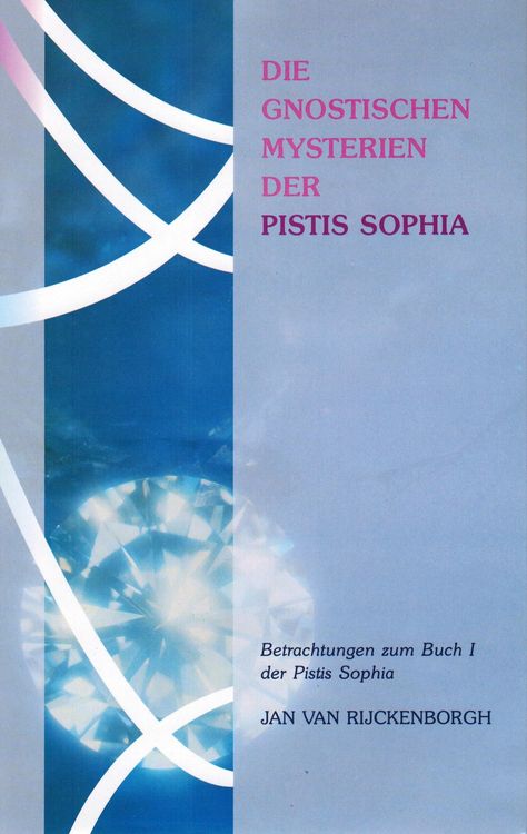 Produktbild: Die gnostischen Mysterien der Pistis Sophia
