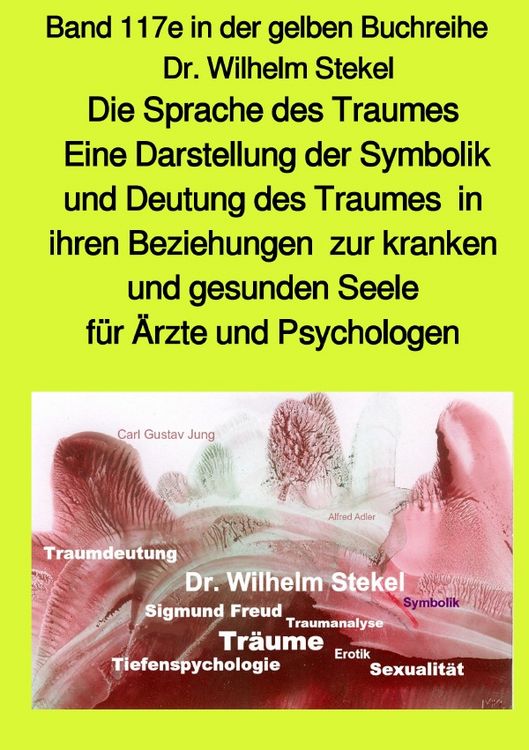 Produktbild: Die Sprache des Traumes - Eine Darstellung der Symbolik und Deutung des Traumes