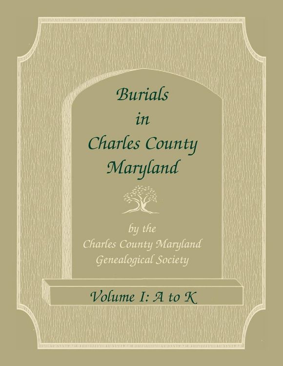 Produktbild: Burials in Charles County, Maryland, Part I, A-K