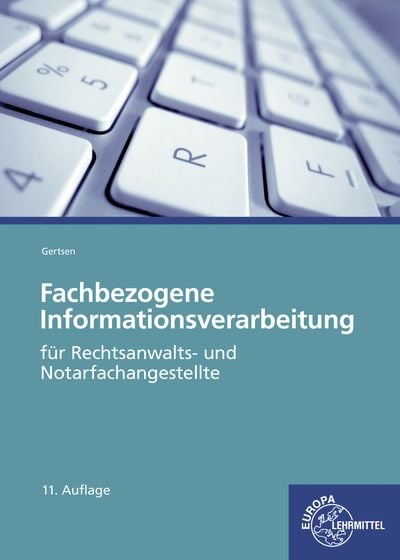 Produktbild: Fachbezogene Informationsverarbeitung für Rechtsanwalts- und Notarfachangestellte
