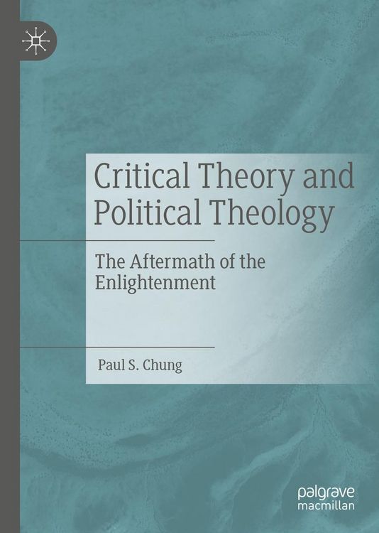 Produktbild: Critical Theory and Political Theology