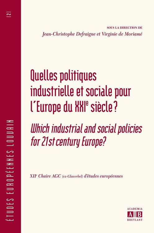Produktbild: Quelles Politiques Industrielle Et Sociale Pour L'europe Du Xxie Siecle?
