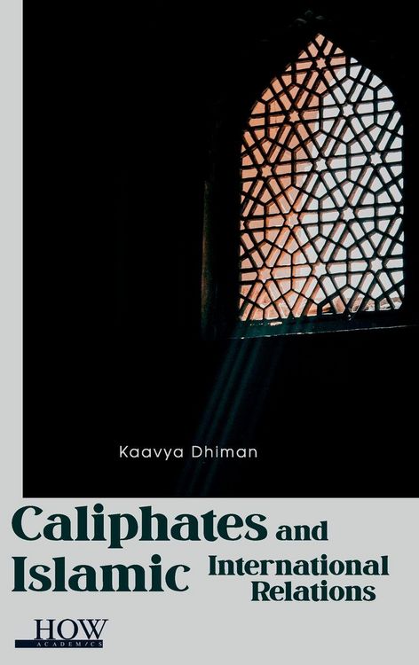 Produktbild: Caliphates and Islamic International Relations