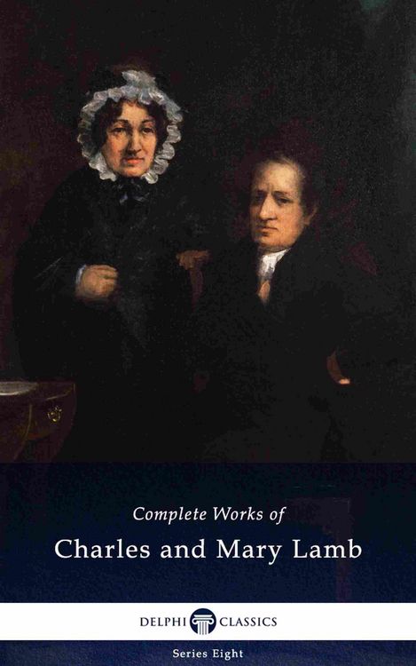 Produktbild: Delphi Complete Works of Charles and Mary Lamb (Illustrated)