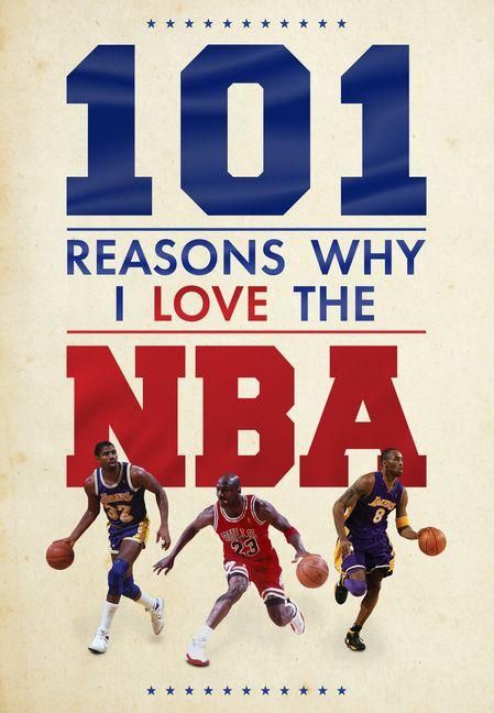 Produktbild: 101 Reasons Why I Love The NBA