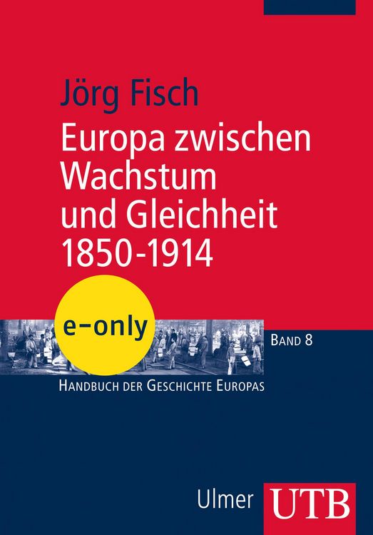 Produktbild: Europa zwischen Wachstum und Gleichheit 1850-1914