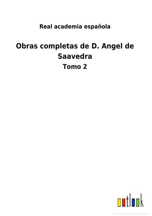Produktbild: Obras completas de D. Angel de Saavedra