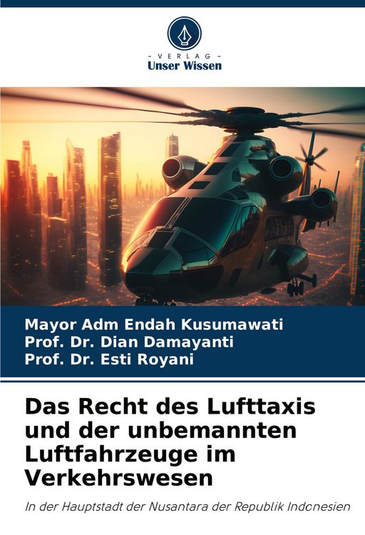 Produktbild: Das Recht des Lufttaxis und der unbemannten Luftfahrzeuge im Verkehrswesen