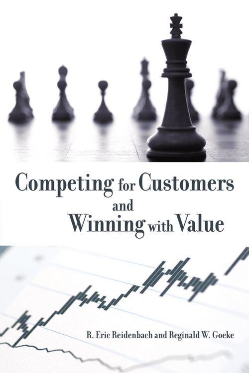Produktbild: Competing for Customers and Winning with Value