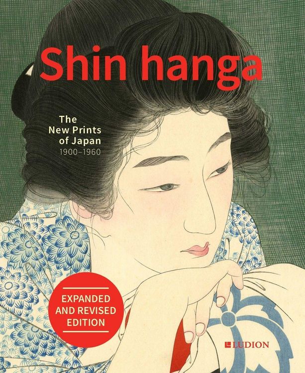 Produktbild: Shin hanga: The New Prints of Japan 1900-1960