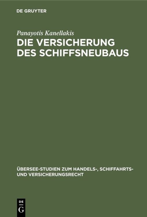 Produktbild: Die Versicherung des Schiffsneubaus