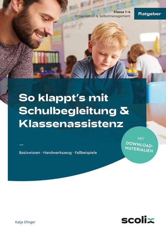 Produktbild: So klappt's mit Schulbegleitung & Klassenassistenz