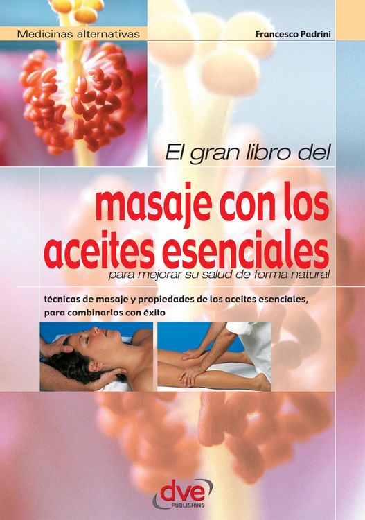 Produktbild: El gran libro del masaje con los aceites esenciales