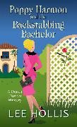 Produktbild: Hollis, L: Poppy Harmon and the Backstabbing Bachelor