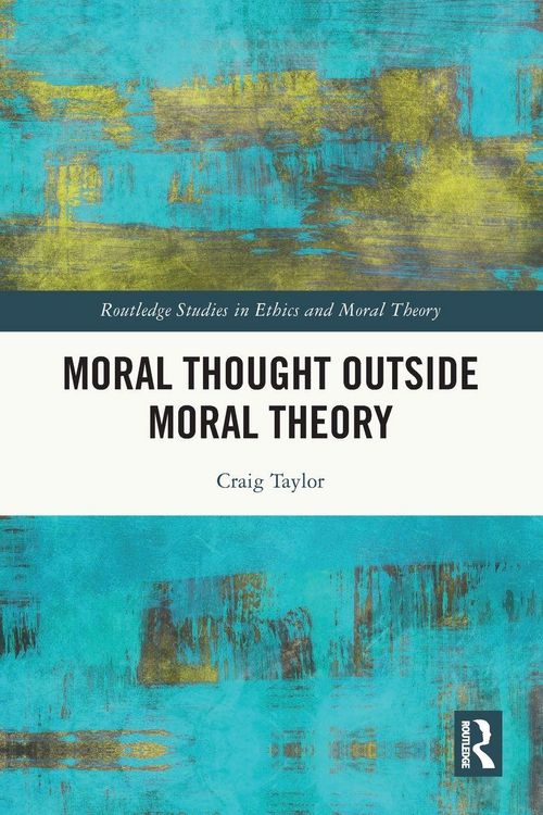Produktbild: Moral Thought Outside Moral Theory