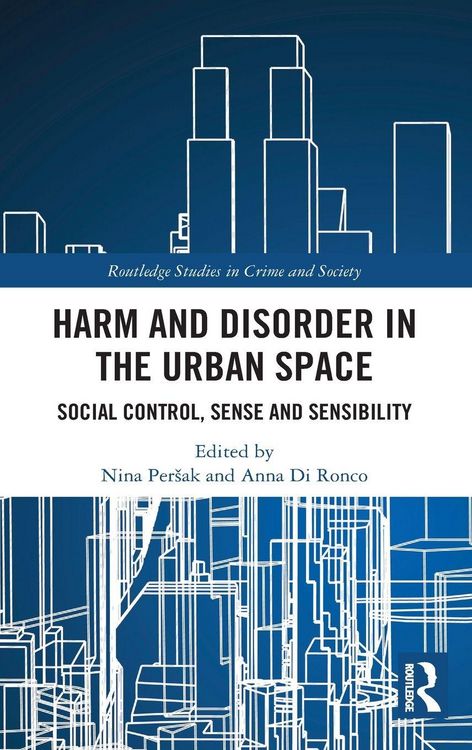 Produktbild: Harm and Disorder in the Urban Space