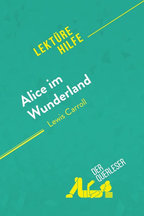Produktbild: Alice im Wunderland von Lewis Carroll (Lekt&uuml;rehilfe)