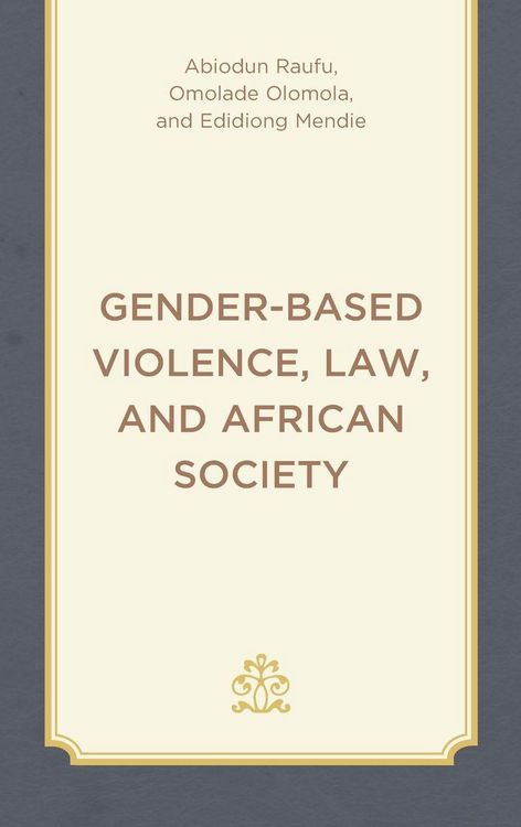 Produktbild: Gender-Based Violence, Law, and African Society