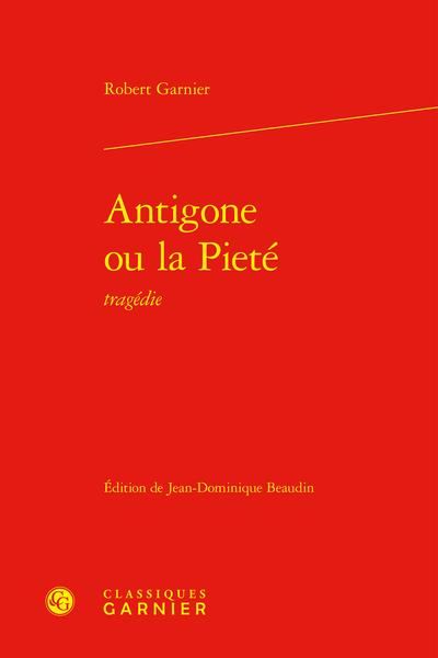 Produktbild: Antigone Ou la Piete : Tragedie