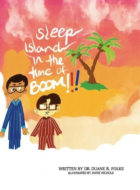 Produktbild: Sleep Island in the Time of Boom!!!