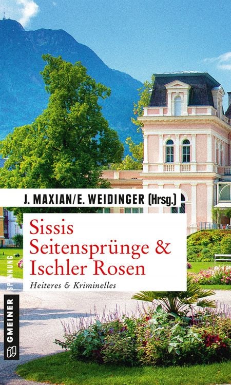 Produktbild: Sissis Seitensprünge & Ischler Rosen
