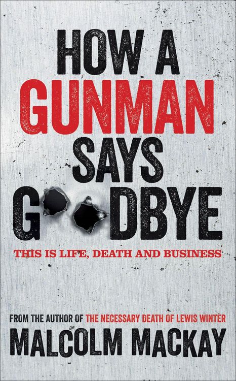 Produktbild: How a Gunman Says Goodbye
