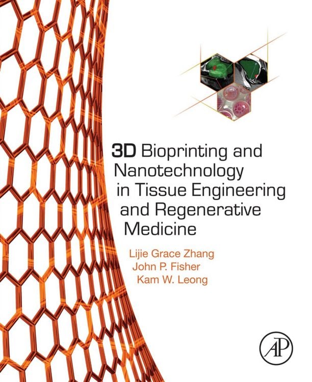 Produktbild: 3D Bioprinting and Nanotechnology in Tissue Engineering and Regenerative Medicine