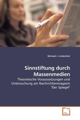 Produktbild: Lindenthal, M: Sinnstiftung durch Massenmedien