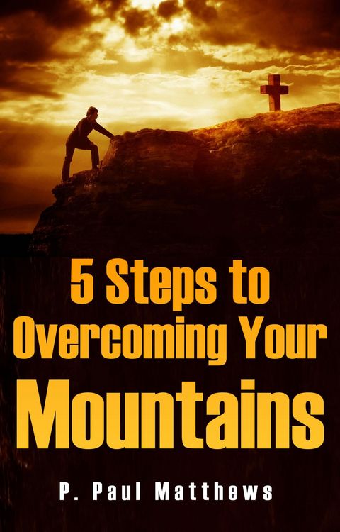Produktbild: 5 Steps to Overcoming Your Mountains