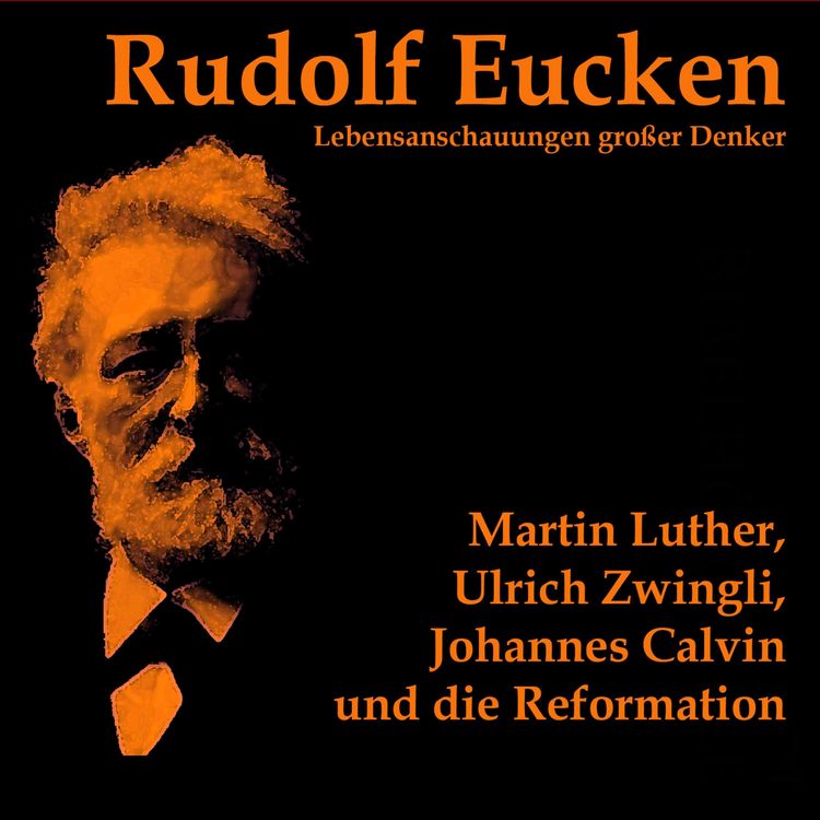Produktbild: Martin Luther, Ulrich Zwingli, Johannes Calvin und die Reformation