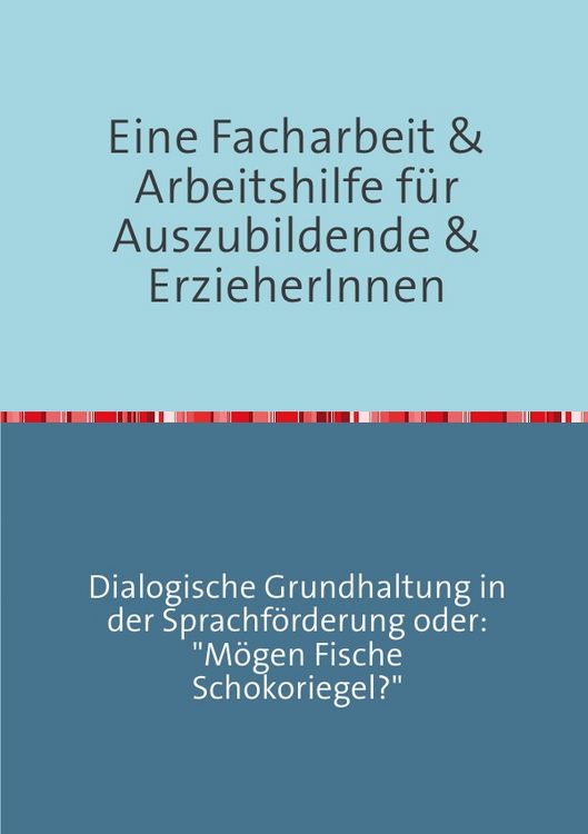 Produktbild: Erfolgreich durch die ErzieherInnenausbildung / Eine Facharbeit f&uuml;r Auszubildende &amp; Erzieherinnen