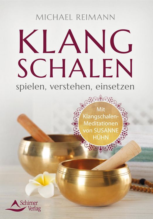 Produktbild: Klangschalen spielen, verstehen, einsetzen