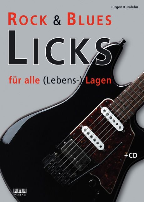 Produktbild: Rock & Blues Licks f&uuml;r alle (Lebens-) Lagen