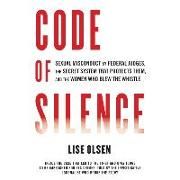 Produktbild: Code of Silence: Sexual Misconduct by Federal Judges, the Secret System That Protects Them, and the Women Who Blew the Whistle