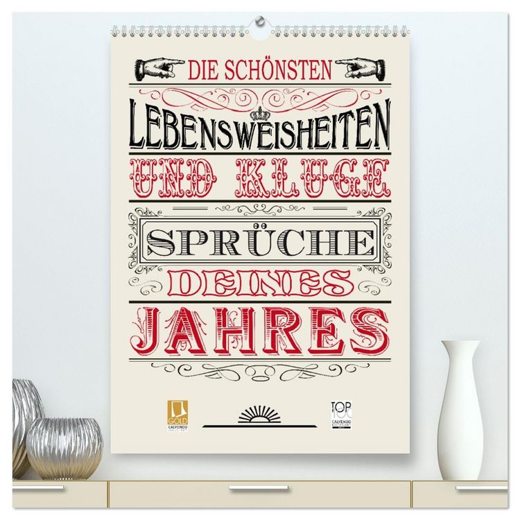 Produktbild: Die sch&ouml;nsten Lebensweisheiten Typo - Kalender (hochwertiger Premium Wandkalender 2026 DIN A2 hoch), Kunstdruck in Hochglanz