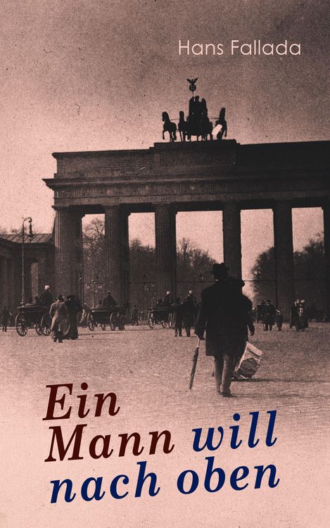 Produktbild: Ein Mann will nach oben (Kommentiert)