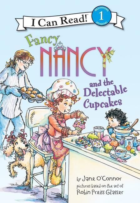 Produktbild: Fancy Nancy and the Delectable Cupcakes