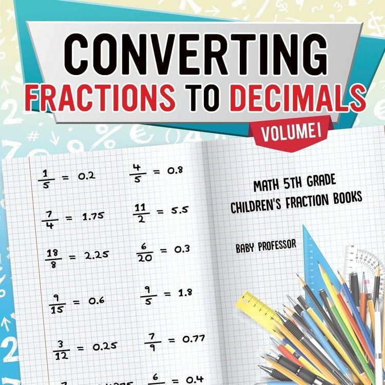 Produktbild: Converting Fractions to Decimals Volume I - Math 5th Grade | Children's Fraction Books