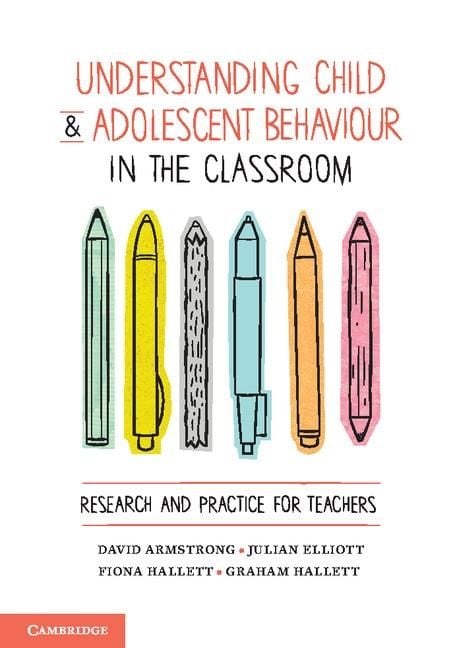 Produktbild: Understanding Child and Adolescent Behaviour in the Classroom