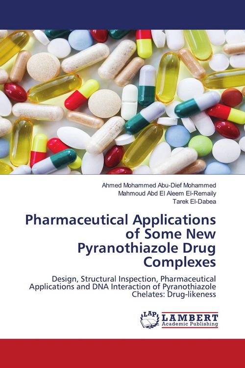 Produktbild: Pharmaceutical Applications of Some New Pyranothiazole Drug Complexes