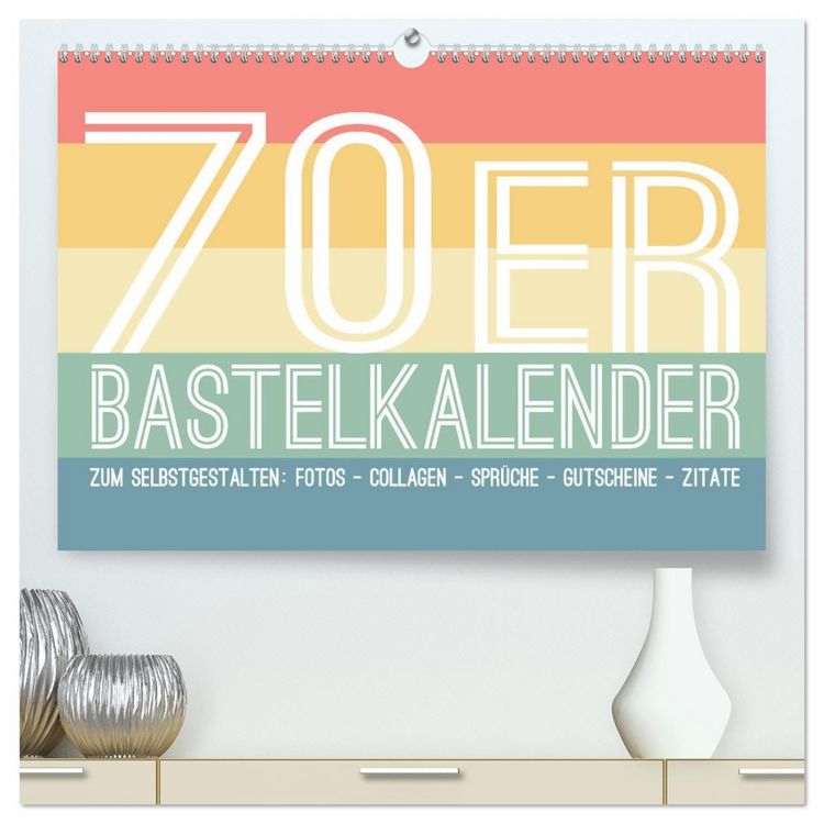 Produktbild: 70er Jahre Bastelkalender - DIY Kreativ-Kalender zum Selbstgestalten (hochwertiger Premium Wandkalender 2026 DIN A2 quer), Kunstdruck in Hochglanz