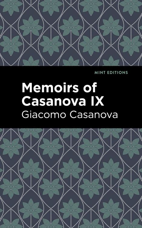 Produktbild: Memoirs of Casanova Volume IX